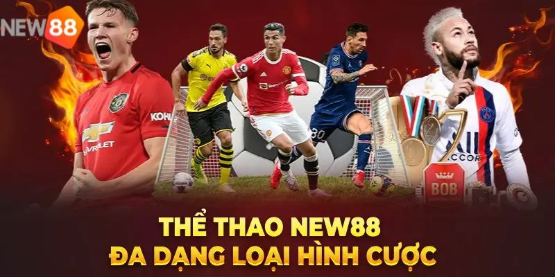 Các trò chơi cá cược hấp dẫn tại New 88 thu hút nhiều bet thủ